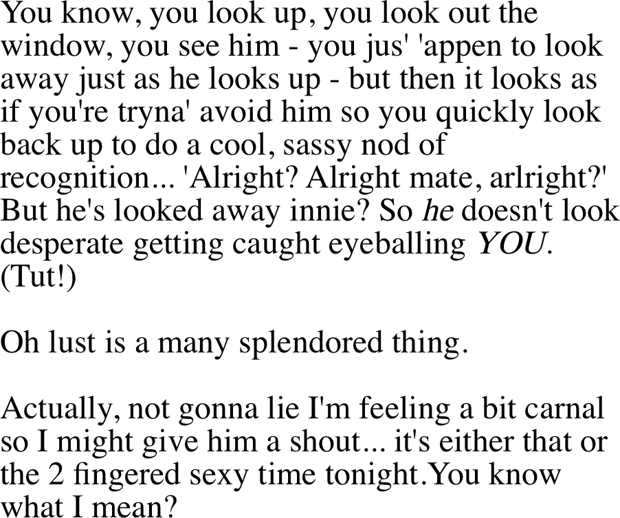 You know, you look up,