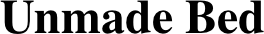 Unmade Bed