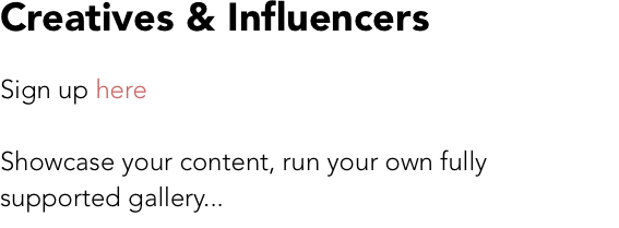 Creatives & Influencers