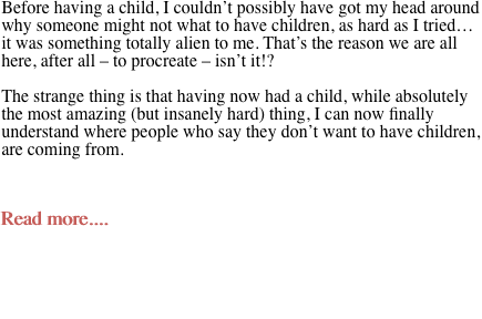 Before having a child, I