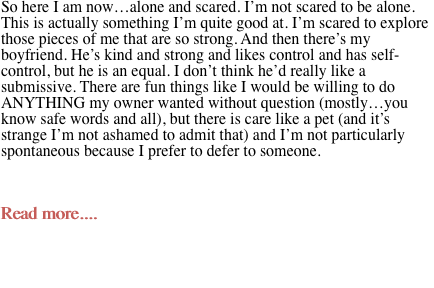 So here I am now…alone