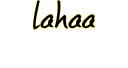 lahaa